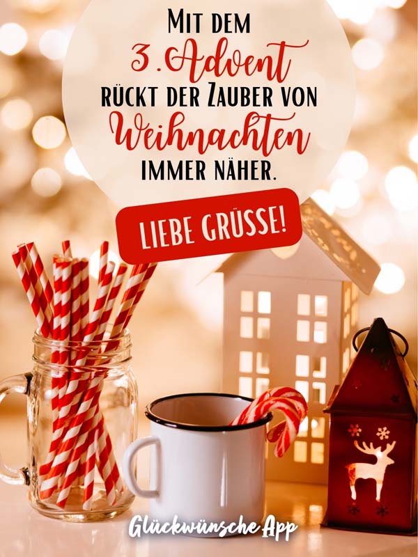 Weihnachtlicher Hintergrund mit Zuckerstangen und Laternen und mit Wunsch zum dritten Advent: "Mit dem dritten Advent rückt der Zauber von Weihnachten immer näher. Liebe Grüße!"