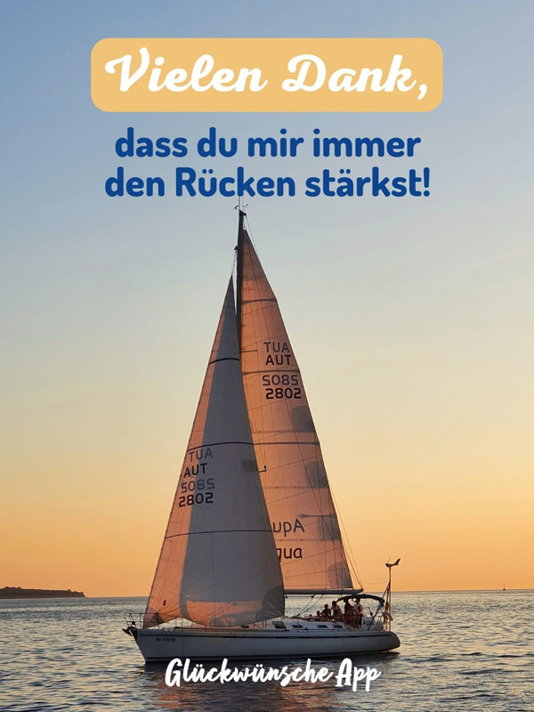 Segelboot im Sonnenuntergang mit Danke Spruch „Vielen Dank, dass du mir immer den Rücken stärkst!"