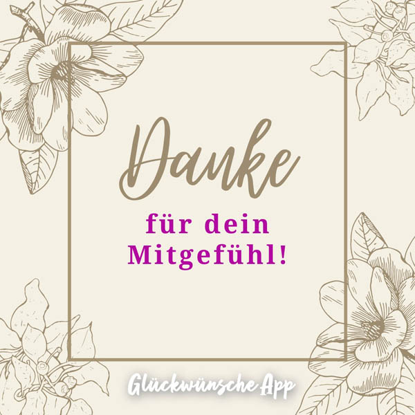 Hintergrund mit abstrakten gezeichnet Blumen und Text "Danke für dein Mitgefühl!"