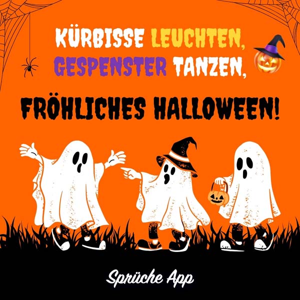 Illustrierte Gespenster mit Halloween-Hintergrund und Spruch "Kürbisse leuchten, Gespenster tanzen, fröhliches Halloween!"