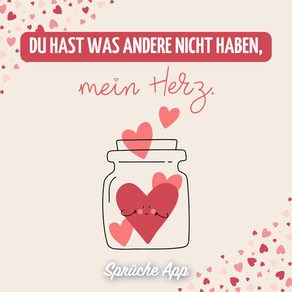 Illustriertes Herz in einem Gefäß mit Liebesspruch "Du hast was andere nicht haben, mein Herz."