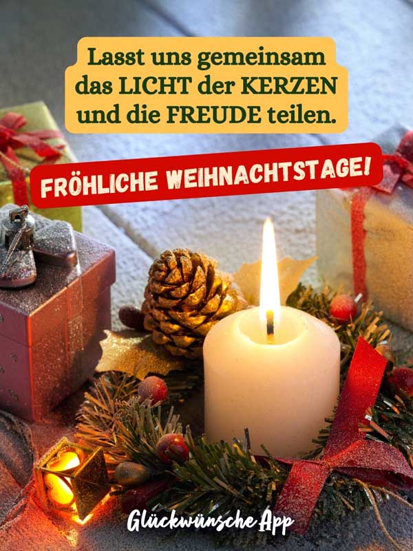 Weihnachtskerze, die brennt und Weihnachtswunsch "Lasst uns gemeinsam das Licht der Kerzen und die Freude teilen. Fröhliche Weihnachtstage!"