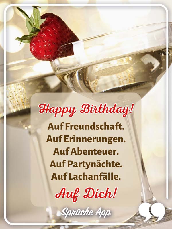 Digitale Geburtstagskarte mit zwei Sektgläsern und Text: „Happy Birthday! Auf Freundschaft. Auf Erinnerungen. Auf Abenteuer. Auf Partynächte. Auf Lachanfälle. Auf Dich!"