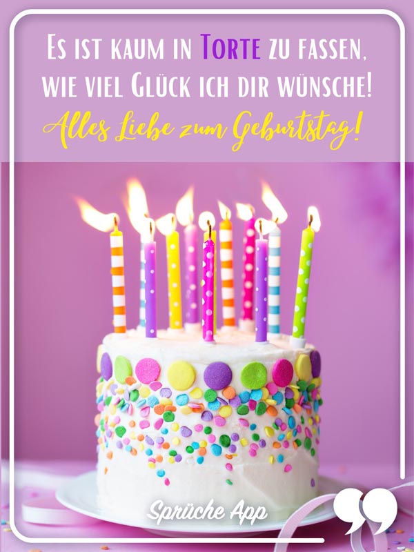 Digitale Geburtstagskarte mit Geburtstagstorte mit brennenden Kerzen und Text: „Es ist kaum in Torte zu fassen, wie viel Glück ich dir wünsche! Alles Liebe zum Geburtstag!"