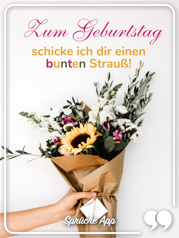 Digitale Geburtstagskarte mit Hand, die einen Blumenstrauß hält mit Text:  „Zum Geburtstag schick ich dir einen bunten Strauß!"