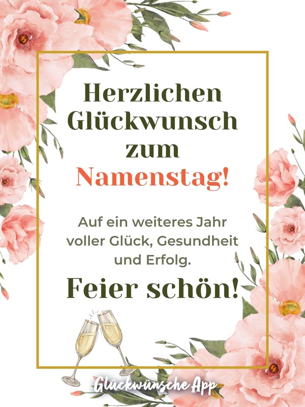 Blumenkarte mit Gruß: "Herzlichen Glückwunsch zum Namenstag! Auf ein weiteres Jahr voller Glück, Gesundheit und Erfolg. Feier schön!"