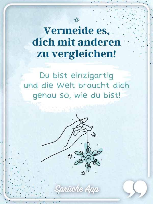 illustriere Hand, die einen Stern hält mit Spruch: "Vermeide es, dich mit anderen zu vergleichen! Du bist einzigartig und die Welt braucht dich genau so, wie du bist!"