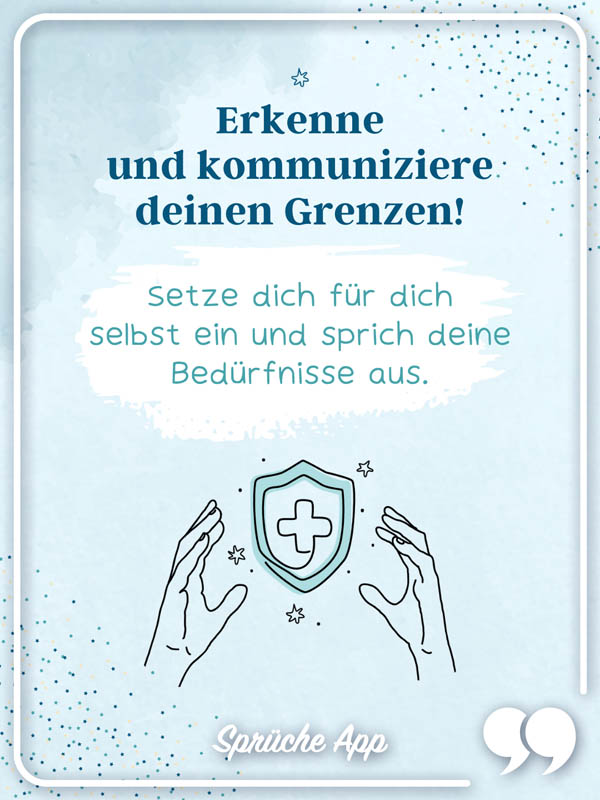 Illustrierte Hände mit Selbstliebe Spruch: "Erkenne und kommuniziere deinen Grenzen! Setze dich für dich selbst ein und sprich deine Bedürfnisse aus."