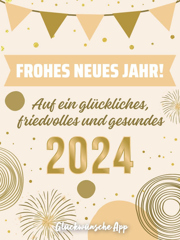 Silvester Hintergrund mit Neujahr Gruß: „Frohes Neues Jahr! Auf ein glückliches, friedvolles und gesundes 2024!"