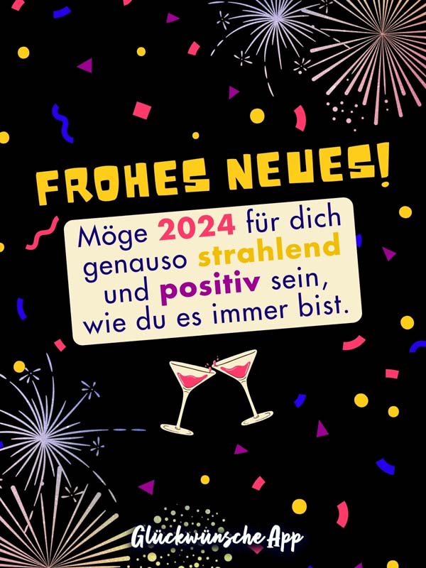 Illustriertes Feuerwerk und Konfetti mit Gruß: „Frohes Neues! Möge 2024 für dich genauso strahlend und positiv sein, wie du es immer bist."