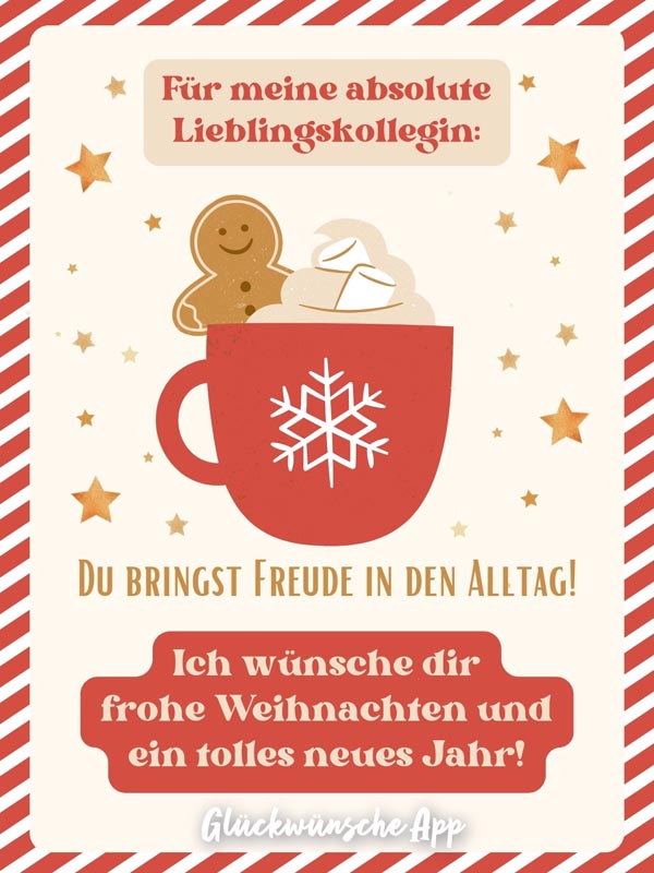 Weihnachtskarte für eine Arbeitskollegin mit dem Text „Für meine absolute Lieblingskollegin: Du bringst Freude in den Alltag! Ich wünsche dir frohe Weihnachten und ein tolles neues Jahr!"