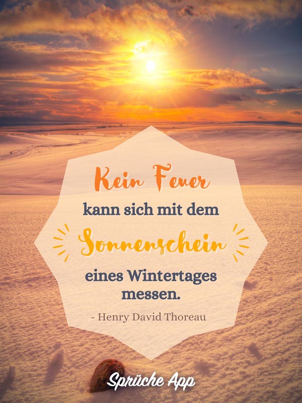 Winterlandschaft im Sonnenaufgang mit Spruch „Kein Feuer kann sich mit dem Sonnenschein eines Wintertages messen." – Henry David Thoreau