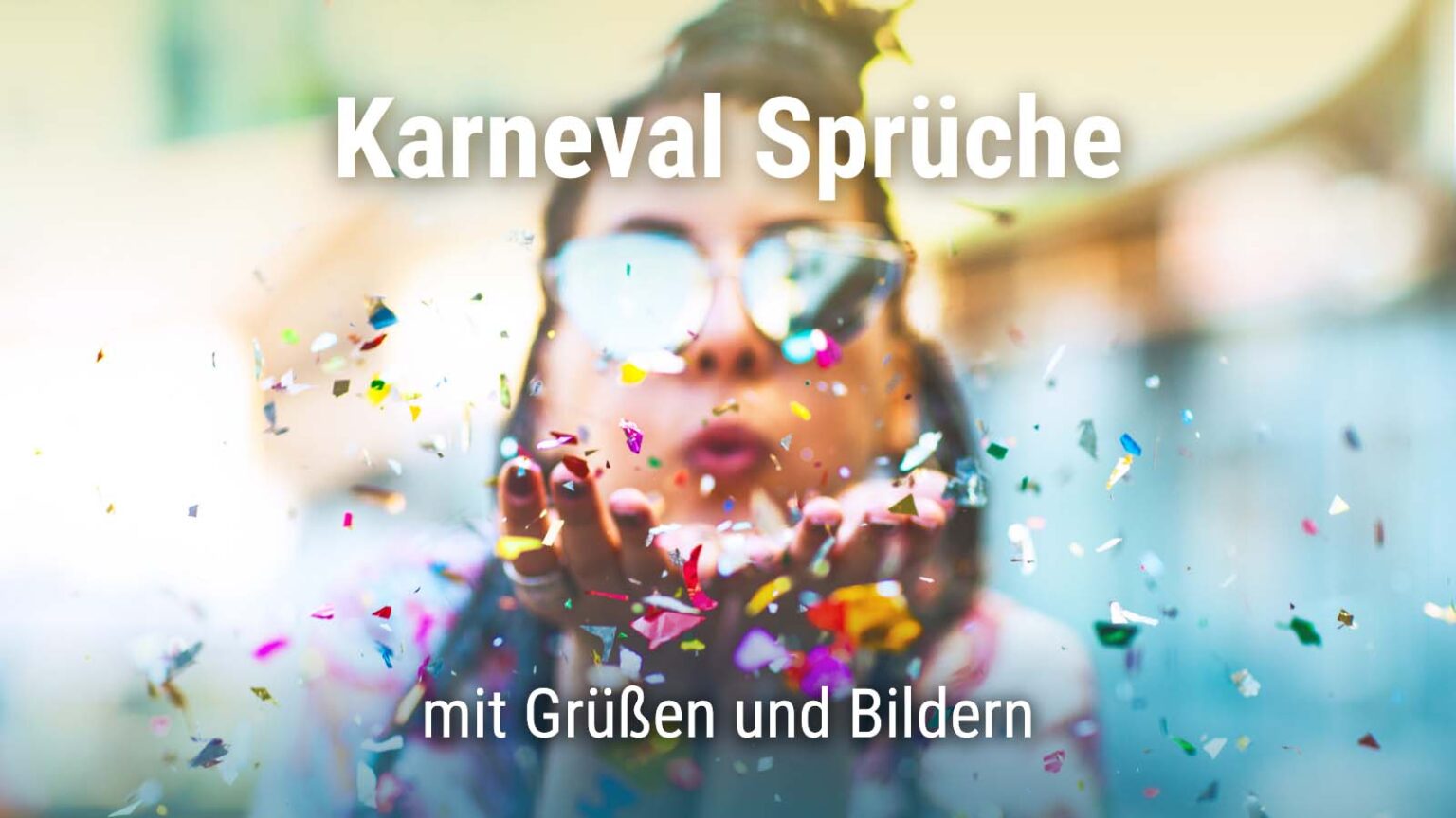 Karneval Sprüche und Grüße mit Bildern zum Teilen · good space.