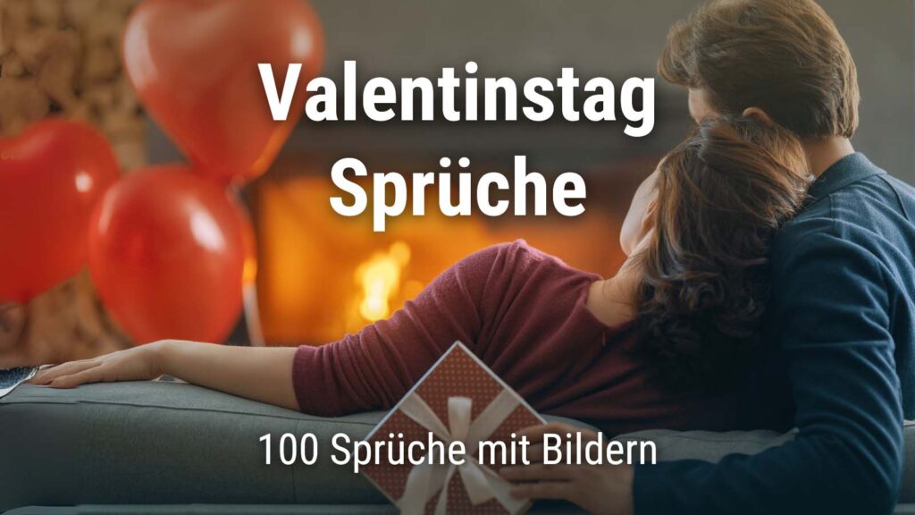Valentinstag Sprüche 100 schöne Sprüche mit Bildern · good space.