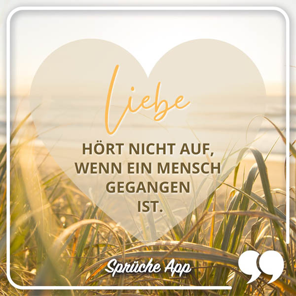 Meer im Sonnenuntergang mit Trauerspruch: „Liebe hört nicht auf, wenn ein Mensch gegangen ist."