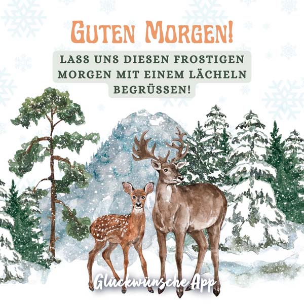 Illustrierte Rehe im Schnee mit Gruß: „Guten Morgen! Lass uns diesen frostigen Morgen mit einem Lächeln begrüßen!"