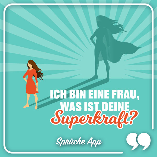 Illustrierte Frau mit Schatten als Superheldin und Frauentag Spruch: „Ich bin eine Frau, was ist deine Superkraft?"