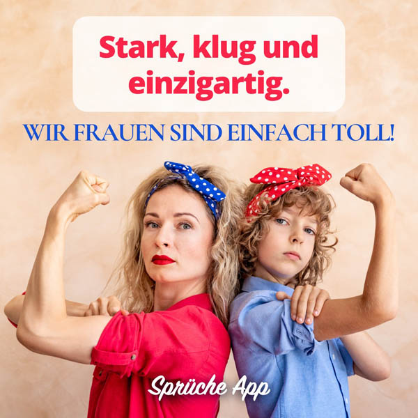 Zwei Frauen, die ihre Arme anspannen mit Spruch: „Stark, klug und einzigartig. Wir Frauen sind einfach toll!"