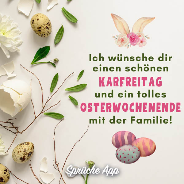 Osterdekoration mit Gruß: „Ich wünsche dir einen schönen Karfreitag und ein tolles Oster-Wochenende mit der Familie!"