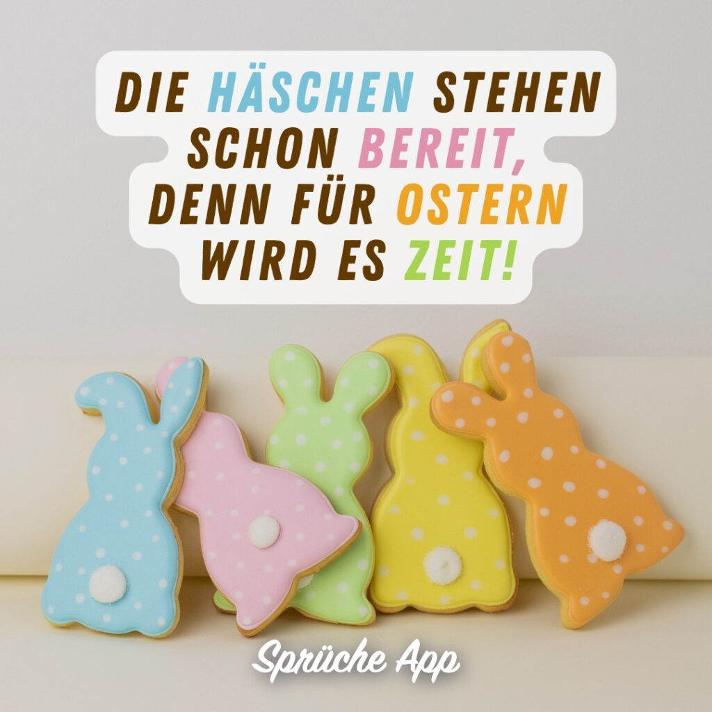 Osterhasenkekse mit Spruch: „Die Häschen stehen schon bereit, denn für Ostern wird es Zeit!"