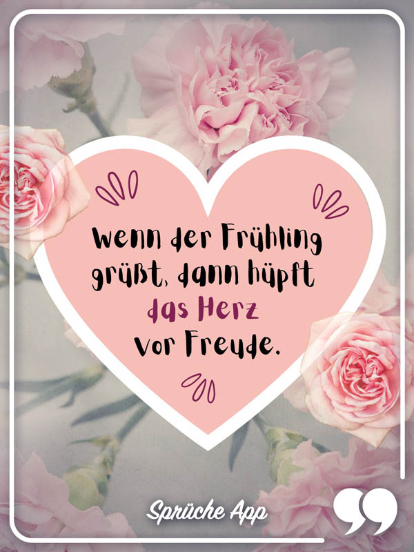 Pfingstrosen mit Spruch: „Wenn der Frühling grüßt, dann hüpft das Herz vor Freude."