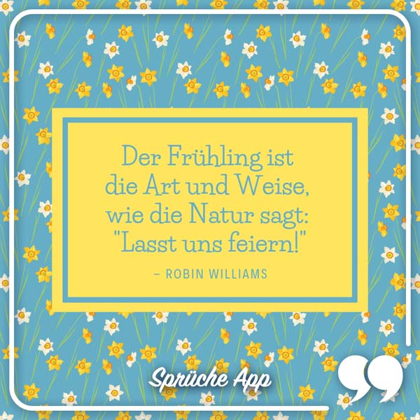 Illustrierte kleine Blumen und Zitat: „Der Frühling ist die Art und Weise, wie die Natur sagt: „Lasst uns feiern!” von Robin Williams