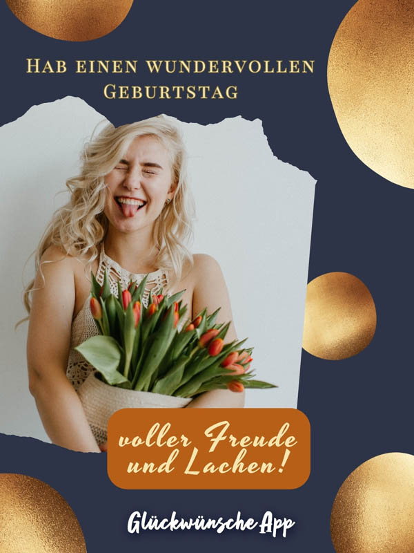 Frau mit Tulpen in der Hand und Geburtstagswünsche: „Hab einen wundervollen Geburtstag voller Freude und Lachen!"