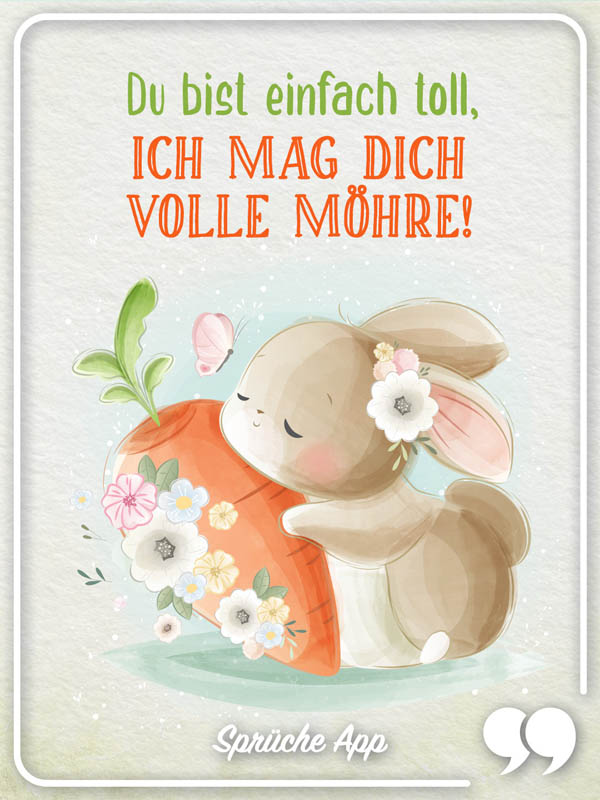Illustrierter Osterhase mit Möhre und Spruch: „Du bist einfach toll, ich mag dich volle Möhre!"