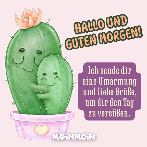 Illustrierte Kakteen, die sich umarmen mit Gruß: „Guten Morgen! Was immer du im Leben machst, achte darauf, dass es dich glücklich macht!"