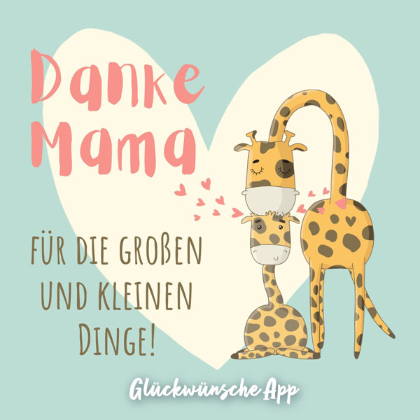 Illustrierte Giraffe mit Giraffen-Baby und Muttertagsgrüße: „Danke Mama für die großen und kleinen Dinge!"