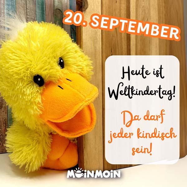 Enten-Plüschtier mit Spruch zum Kindertag: „Heute ist Weltkindertag! Da darf jeder kindisch sein!"