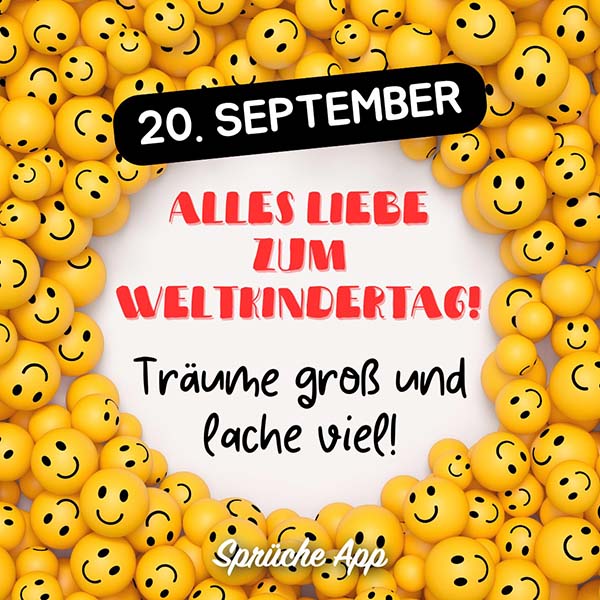 Viele Smileys mit Spruch: „Alles Liebe zum Weltkindertag! Träume groß und lache viel!"