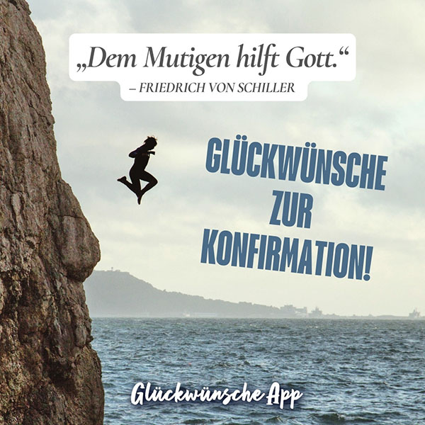 Silhouette einer Person, die von Felsen ins Meer springt, mit einem Zitat von Friedrich von Schiller: „Dem Mutigen hilft Gott.“ und "Glückwünsche zur Konfirmation!"