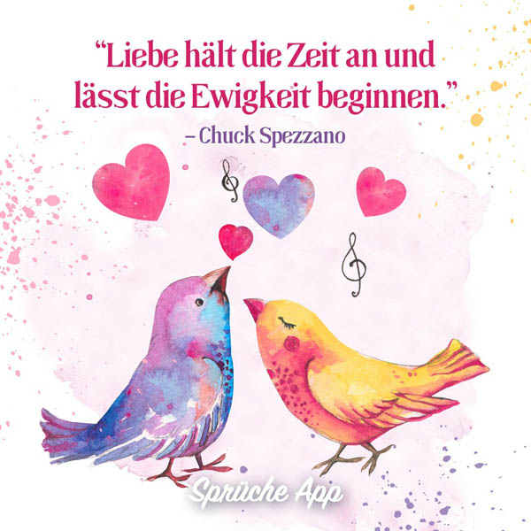 Aquarellbild zweier Vögel, die sich verliebt ansehen, mit Zitat von Chuck Spezzano: „Liebe hält die Zeit an und lässt die Ewigkeit beginnen."