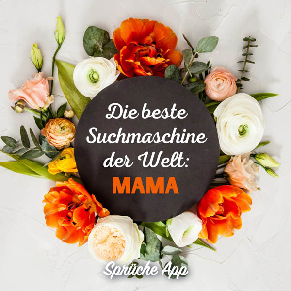 Kranz mit Blumen und Muttertag Spruch in der Mitte: „Die beste Suchmaschine der Welt: MAMA"