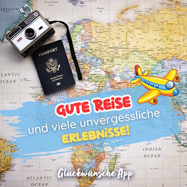 Landkarte mit Kamera und Pass und Grüßen: „Gute Reise und viele unvergessliche Erlebnisse!"