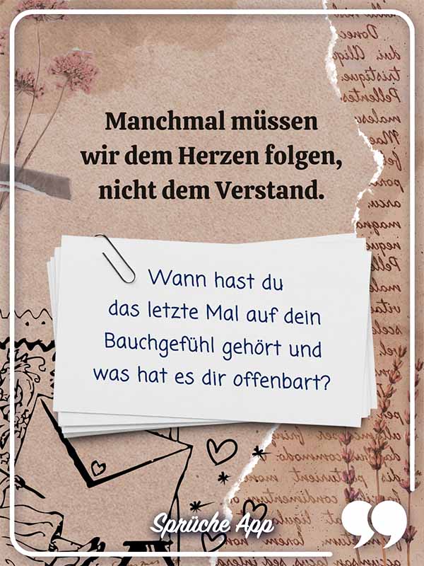 Illustrierter Notizzettel mit Frage zum Kennenlernen: „Manchmal müssen wir dem Herzen folgen, nicht dem Verstand. Wann hast du das letzte Mal auf dein Bauchgefühl gehört und was hat es dir offenbart?"