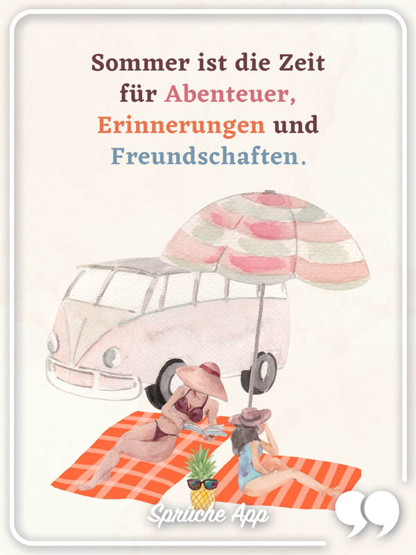 Illustrierte Frau am Strand mit Spruch: „Sommer ist die Zeit für Abenteuer, Erinnerungen und Freundschaften."