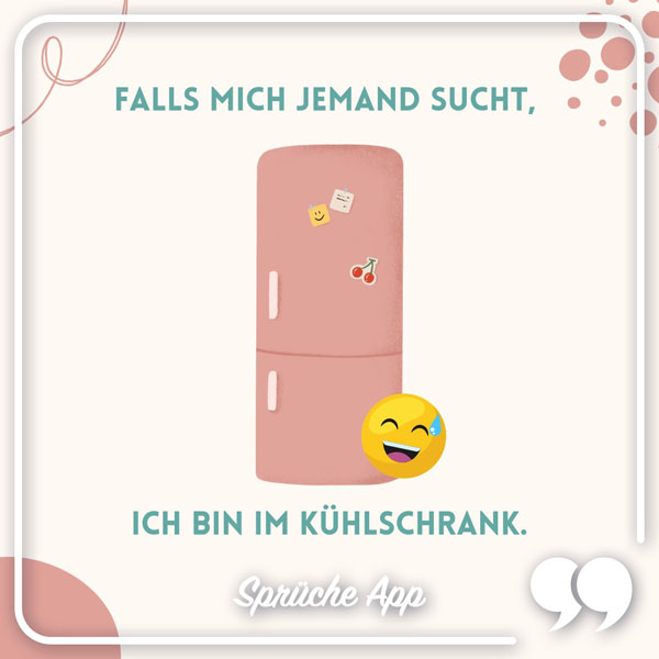 Illustrierter Kühlschrank mit lustigem WhatsApp Spruch: „Falls mich jemand sucht, ich bin im Kühlschrank!"