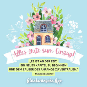 Spruche Einzug In Neue Wohnung